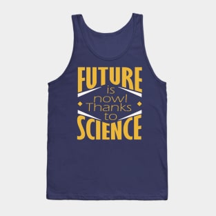 Future is now! Tank Top